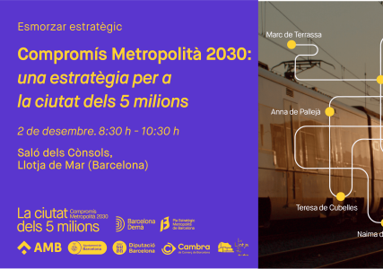 Esmorzar estratègic: 'El Compromís Metropolità 2030: estratègia per a la ciutat dels 5 milions'